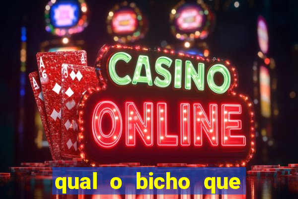 qual o bicho que vai dar hoje